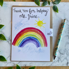 Load image into Gallery viewer, Thank You for helping me shine!