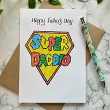 Load image into Gallery viewer, Super Daddio