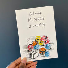 Load image into Gallery viewer, Dad you’re all sorts of amazing