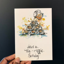 Load image into Gallery viewer, Have a Tea-riffic Birthday