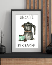 Load image into Gallery viewer, Un Caffe Per Favore