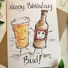 Load image into Gallery viewer, Happy Birthday Bud!