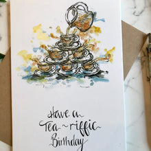 Load image into Gallery viewer, Have a Tea-riffic Birthday