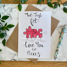 Load image into Gallery viewer, We Just Fit Together ~ Love You To Pieces!