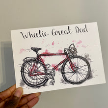 Load image into Gallery viewer, Wheelie Great Dad!