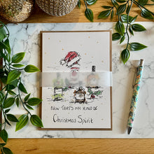 Load image into Gallery viewer, Now That’s My Kind Of Christmas Spirit - Christmas Card