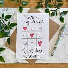 Load image into Gallery viewer, You Won My Heart, Love You Forever!