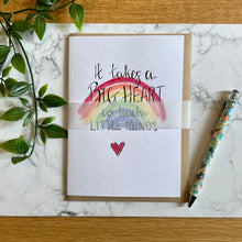 Load image into Gallery viewer, It Takes A Big Heart To Teach Little Minds
