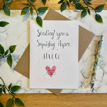 Load image into Gallery viewer, Sending you a squishy paper hug!