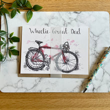 Load image into Gallery viewer, Wheelie Great Dad!