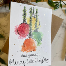 Load image into Gallery viewer, Have Yourself A Merry Little Christmas - Christmas Card