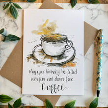 Load image into Gallery viewer, May your birthday be filled with fun and damn fine coffee
