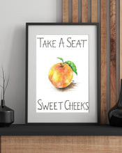 Load image into Gallery viewer, Take A Seat Sweet Cheeks
