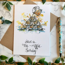 Load image into Gallery viewer, Have a Tea-riffic Birthday
