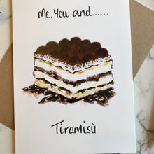 Load image into Gallery viewer, You, me and Tiramisù
