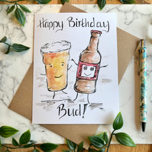 Load image into Gallery viewer, Happy Birthday Bud!
