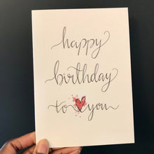 Load image into Gallery viewer, Happy Birthday To You
