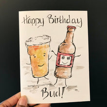 Load image into Gallery viewer, Happy Birthday Bud!
