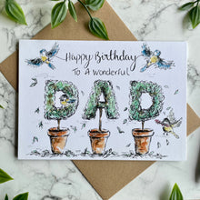 Load image into Gallery viewer, Happy Father’s Day ~ To A Wonderful Dad
