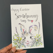 Load image into Gallery viewer, Happy Easter - Somebunny Loves You
