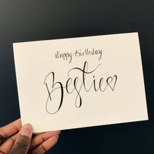 Load image into Gallery viewer, Happy Birthday - Bestie
