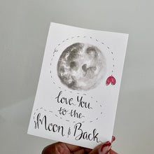 Load image into Gallery viewer, Love You to the Moon and Back!
