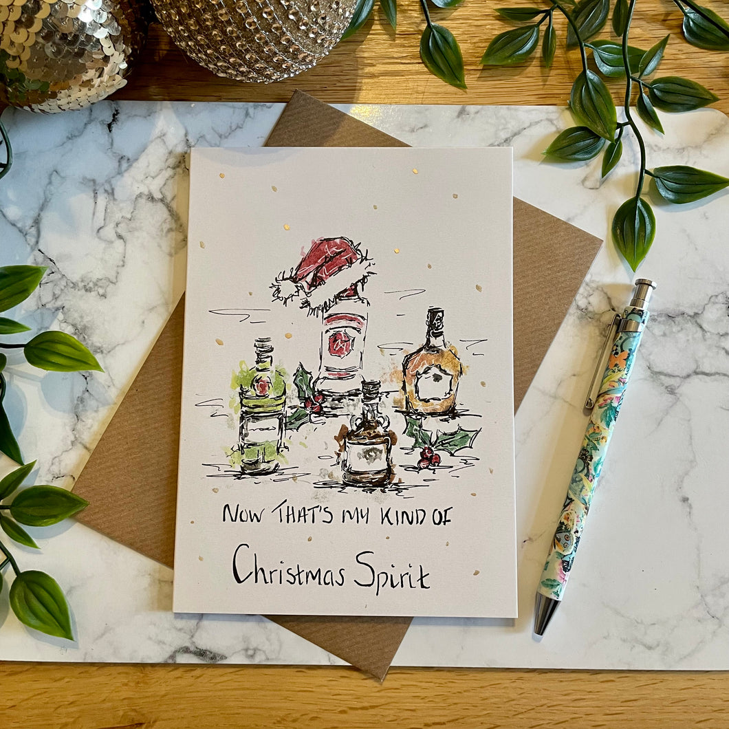 Now That’s My Kind Of Christmas Spirit - Christmas Card