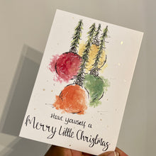 Load image into Gallery viewer, Have Yourself A Merry Little Christmas - Christmas Card

